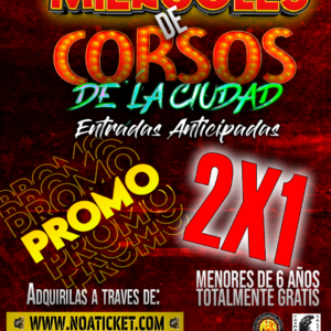 CORSO DE LA CIUDAD 2X1 MIERCOLES 04 de febrero